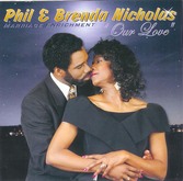 Phil and Brenda Nicholas - Our Love (Marriage Enrichment) CD
